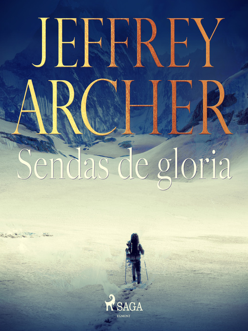 Title details for Sendas de gloria by Jeffrey Archer - Available